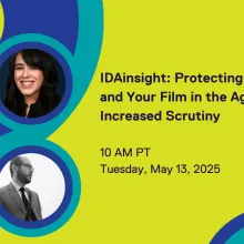 IDAinsight: Protecting Yourself and Your Film in the Age of Increased Scrutiny graphic